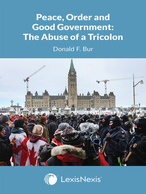 cover image of Peace, Order and Good Government: The Abuse of a Tricolon